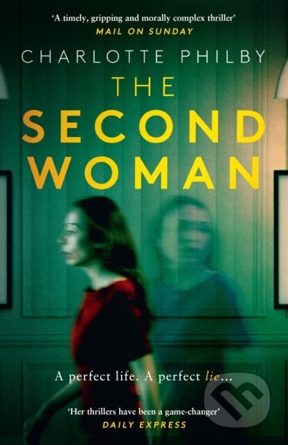 Kniha: The Second Woman (Charlotte Philby). The Borough Press, 2022 Kniha: The Second Woman (Charlotte Philby). The Borough Press, 2022