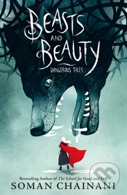 Kniha: Beasts and Beauty (Soman Chainani). HarperCollins, 2021 Kniha: Beasts and Beauty (Soman Chainani). HarperCollins, 2021
