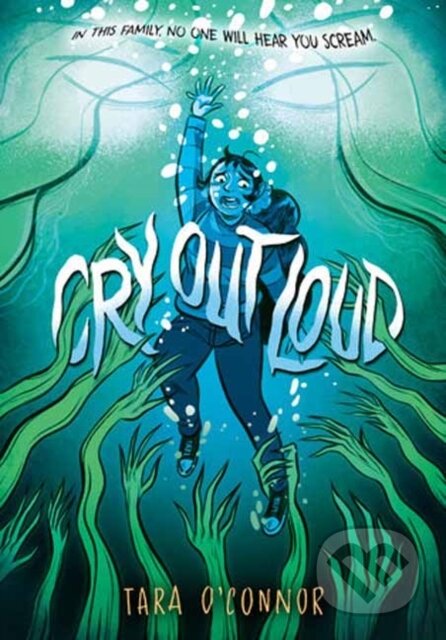 Kniha: Cry Out Loud (Tara O'connor). , 2025 Kniha: Cry Out Loud (Tara O'connor). , 2025