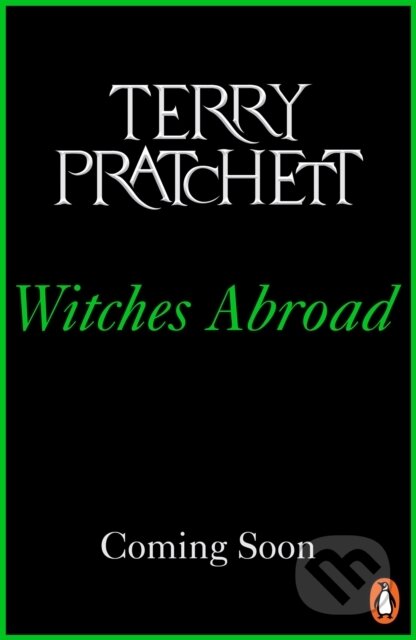 Kniha: Witches Abroad (Pratchett Terry). Penguin Books, 2022 Kniha: Witches Abroad (Pratchett Terry). Penguin Books, 2022
