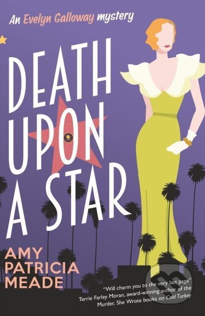 Kniha: Death Upon a Star (Amy Patricia Meade). Severn House, 2025 Kniha: Death Upon a Star (Amy Patricia Meade). Severn House, 2025