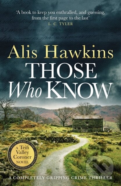 Kniha: Those Who Know (Alis Hawkins). Canelo, 2021 Kniha: Those Who Know (Alis Hawkins). Canelo, 2021