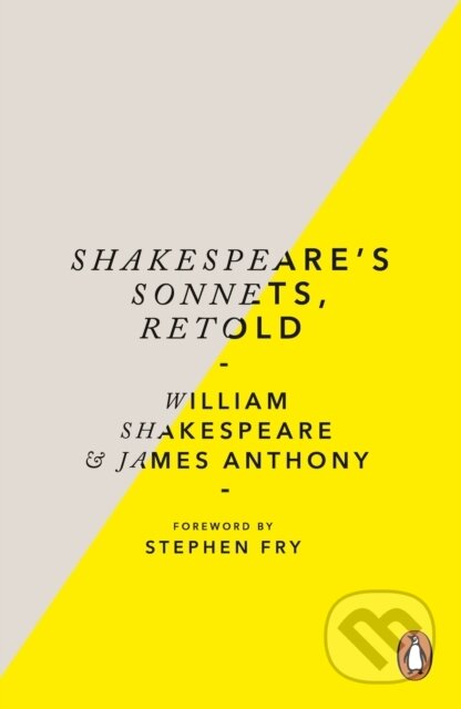 Kniha: Shakespeare’s Sonnets, Retold (James Anthony a William Shakespeare). WH Allen, 2025 Kniha: Shakespeare’s Sonnets, Retold (James Anthony a William Shakespeare). WH Allen, 2025