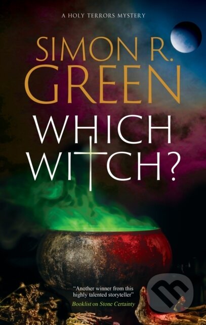 Kniha: Which Witch? (Simon R. Green). Severn House, 2025 Kniha: Which Witch? (Simon R. Green). Severn House, 2025