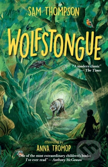 Kniha: Wolfstongue: "A modern classic" – The Times (Sam Thompson). Little Island, 2025 Kniha: Wolfstongue: "A modern classic" – The Times (Sam Thompson). Little Island, 2025