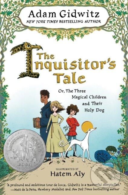 Kniha: The Inquisitor's Tale (Adam Gidwitz). , 2018 Kniha: The Inquisitor's Tale (Adam Gidwitz). , 2018