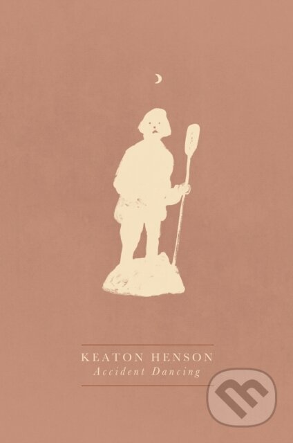 Kniha: Accident Dancing (Keaton Henson). FABER, 2020 Kniha: Accident Dancing (Keaton Henson). FABER, 2020