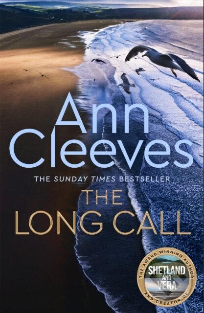 Kniha: The Long Call (Ann Cleeves). MacMillan, 2019 Kniha: The Long Call (Ann Cleeves). MacMillan, 2019