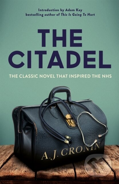 Kniha: The Citadel (A. J. Cronin). Picador, 2019 Kniha: The Citadel (A. J. Cronin). Picador, 2019
