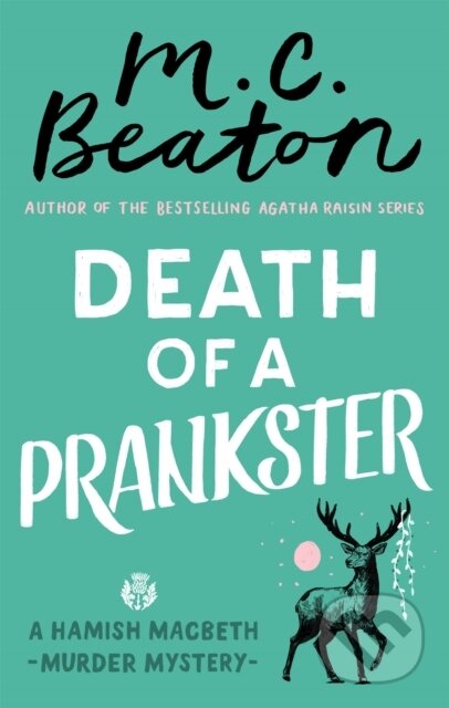 Kniha: Death of a Prankster (M.C. Beaton). Constable, 2017 Kniha: Death of a Prankster (M.C. Beaton). Constable, 2017