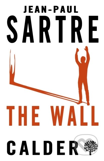 Kniha: The Wall (Jean-Paul Sartre). , 2018 Kniha: The Wall (Jean-Paul Sartre). , 2018