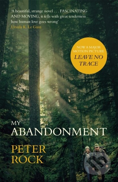 Kniha: My Abandonment (Peter, MD, FCCP a MBA Rock). John Murray, 2018 Kniha: My Abandonment (Peter, MD, FCCP a MBA Rock). John Murray, 2018