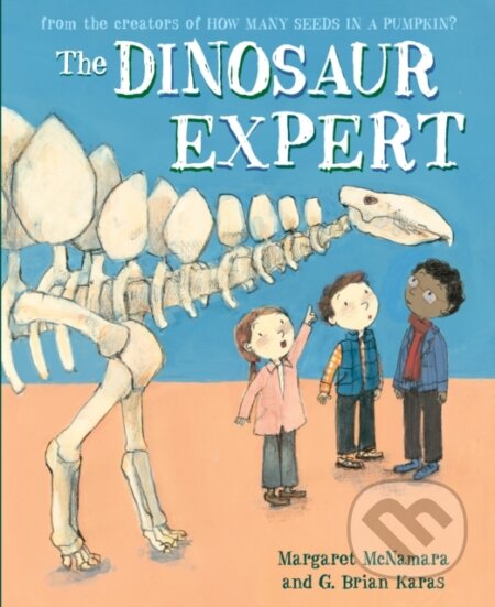 Kniha: Dinosaur Expert (G. Brian Karas a Margaret Mcnamara). , 2018 Kniha: Dinosaur Expert (G. Brian Karas a Margaret Mcnamara). , 2018