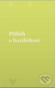 Kniha: Příběh o baziliškovi (Václav Kahuda). Milan Hodek, 2015 Kniha: Příběh o baziliškovi (Václav Kahuda). Milan Hodek, 2015
