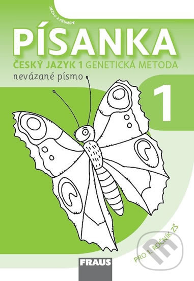 Kniha: Písanka 1: Český jazyk - Genetická metoda (Fraus). Fraus, 2017 Kniha: Písanka 1: Český jazyk - Genetická metoda (Fraus). Fraus, 2017