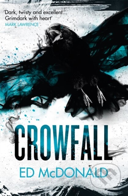 Kniha: Crowfall (Ed Mcdonald). Gollancz, 2020 Kniha: Crowfall (Ed Mcdonald). Gollancz, 2020