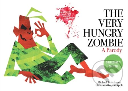 Kniha: The Very Hungry Zombie (Michael Teitelbaum). , 2020 Kniha: The Very Hungry Zombie (Michael Teitelbaum). , 2020