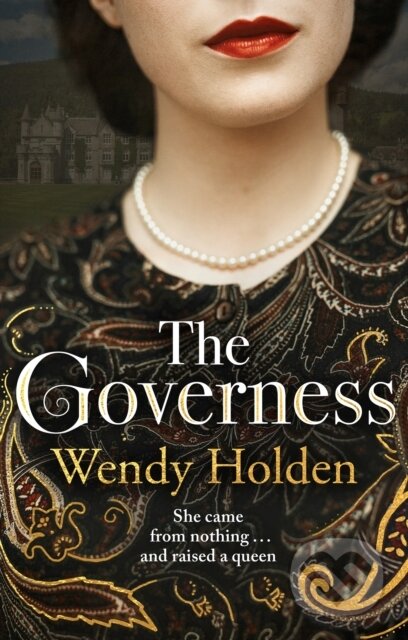 Kniha: The Governess (Wendy Holden). Mountain Leopard Press, 2020 Kniha: The Governess (Wendy Holden). Mountain Leopard Press, 2020
