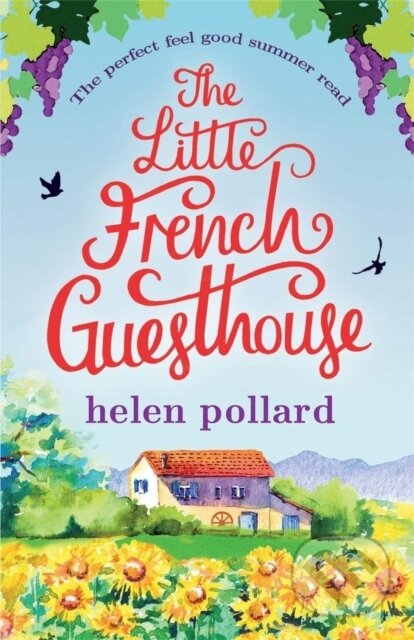Kniha: The Little French Guesthouse (Helen Pollard). Little, Brown, 2019 Kniha: The Little French Guesthouse (Helen Pollard). Little, Brown, 2019