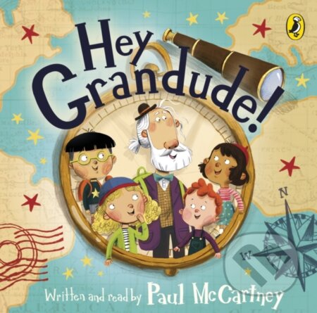 Kniha: Hey Grandude! (Paul Mccartney). Puffin Books, 2019 Kniha: Hey Grandude! (Paul Mccartney). Puffin Books, 2019
