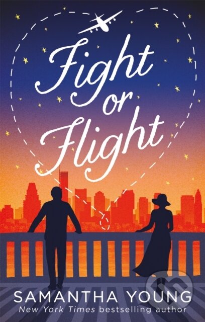 Kniha: Fight or Flight (Samantha Young). Piatkus, 2018 Kniha: Fight or Flight (Samantha Young). Piatkus, 2018