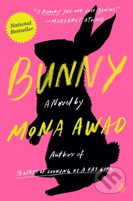 Kniha: Bunny (Mona Awad). Penguin Books, 2020 Kniha: Bunny (Mona Awad). Penguin Books, 2020