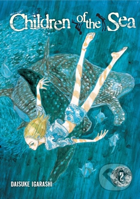 Kniha: Children of the Sea, Vol. 2 (Daisuke Igarashi). Viz Media, 2018 Kniha: Children of the Sea, Vol. 2 (Daisuke Igarashi). Viz Media, 2018