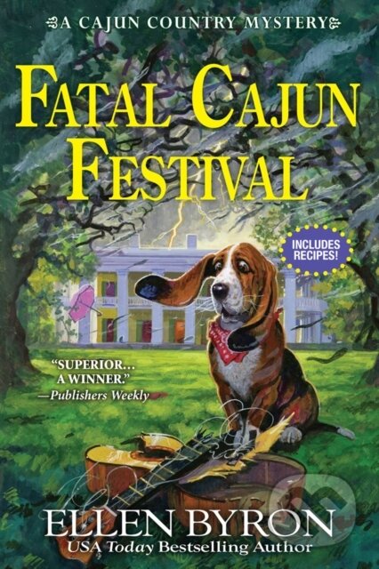 Kniha: Fatal Cajun Festival (Ellen Byron). , 2019 Kniha: Fatal Cajun Festival (Ellen Byron). , 2019