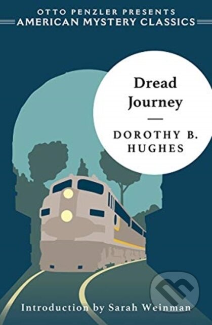 Kniha: Dread Journey (Dorothy B Hughes). , 2019 Kniha: Dread Journey (Dorothy B Hughes). , 2019