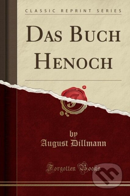 Kniha: Das Buch Henoch (August Dillmann). Forgotten Books, 2018 Kniha: Das Buch Henoch (August Dillmann). Forgotten Books, 2018