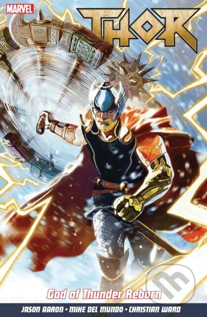 Kniha: Thor Vol. 1: God of Thunder Reborn (Jason Aaron). Panini Books, 2018 Kniha: Thor Vol. 1: God of Thunder Reborn (Jason Aaron). Panini Books, 2018