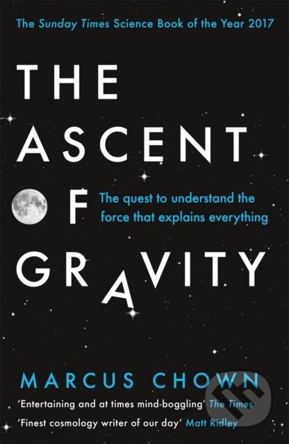 Kniha: The Ascent of Gravity (Marcus Chown). Weidenfeld and Nicolson, 2018 Kniha: The Ascent of Gravity (Marcus Chown). Weidenfeld and Nicolson, 2018
