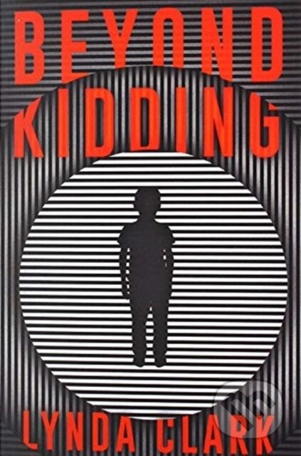 Kniha: Beyond Kidding (Lynda Clark). , 2019 Kniha: Beyond Kidding (Lynda Clark). , 2019