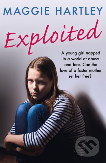 Kniha: Exploited (Maggie Hartley). Seven Dials, 2020 Kniha: Exploited (Maggie Hartley). Seven Dials, 2020