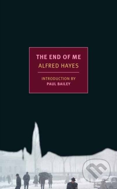 Kniha: End of Me (Alfred Hayes). , 2020 Kniha: End of Me (Alfred Hayes). , 2020