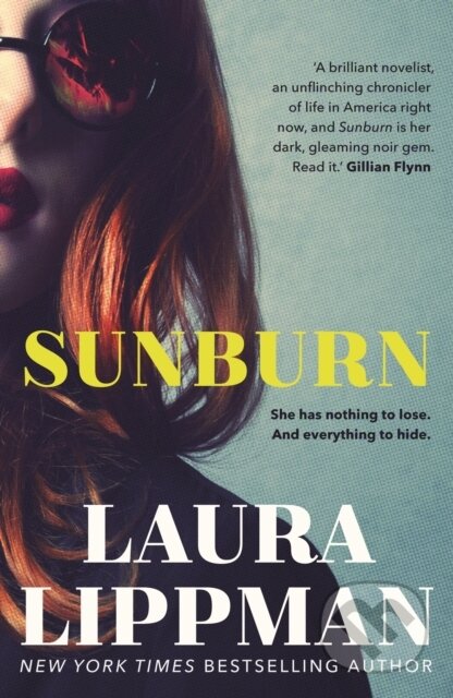Kniha: Sunburn (Laura Lippman). Faber and Faber, 2018 Kniha: Sunburn (Laura Lippman). Faber and Faber, 2018