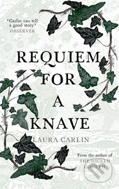 Kniha: Requiem for a Knave (Laura Carlin). Hodder and Stoughton, 2020 Kniha: Requiem for a Knave (Laura Carlin). Hodder and Stoughton, 2020