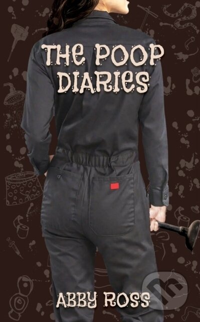 Kniha: The Poop Diaries (Abby Ross). , 2020 Kniha: The Poop Diaries (Abby Ross). , 2020