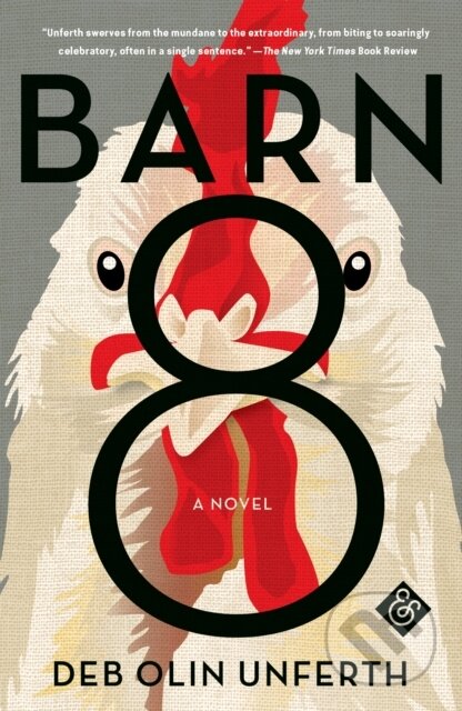 Kniha: Barn 8 (Deb Olin Unferth). And Other Stories, 2020 Kniha: Barn 8 (Deb Olin Unferth). And Other Stories, 2020
