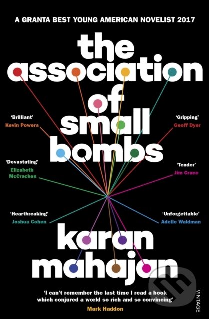 Kniha: The Association of Small Bombs (Karan Mahajan). Vintage, 2017 Kniha: The Association of Small Bombs (Karan Mahajan). Vintage, 2017