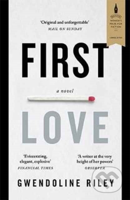 Kniha: First Love (Gwendoline Riley). Granta Books, 2017 Kniha: First Love (Gwendoline Riley). Granta Books, 2017