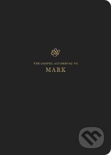 Kniha: ESV Scripture Journal (Crossway Books). Crossway Books, 2018 Kniha: ESV Scripture Journal (Crossway Books). Crossway Books, 2018