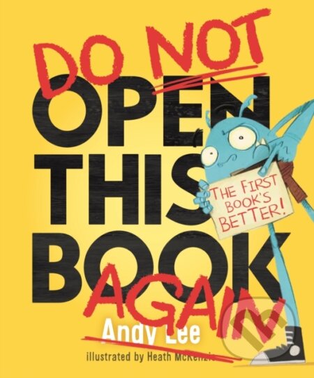Kniha: Do Not Open This Book Again (Andy Lee). Studio Press, 2019 Kniha: Do Not Open This Book Again (Andy Lee). Studio Press, 2019
