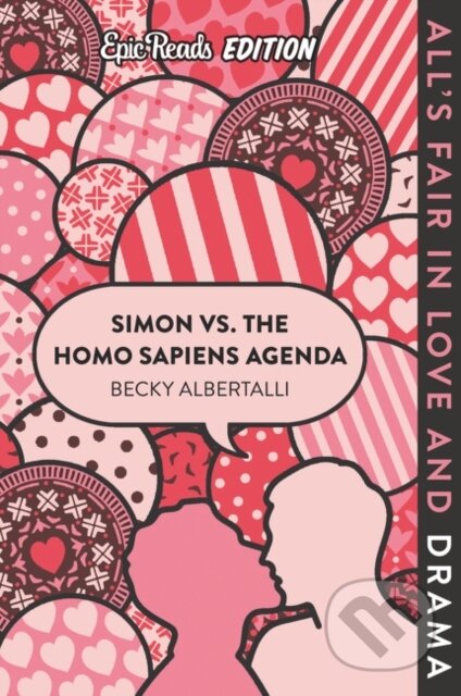 Kniha: Simon vs. the Homo Sapiens Agenda Epic Reads Edition (Becky Albertalli). HarperCollins, 2020 Kniha: Simon vs. the Homo Sapiens Agenda Epic Reads Edition (Becky Albertalli). HarperCollins, 2020