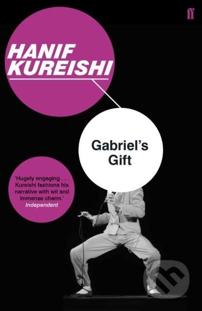 Kniha: Gabriel's Gift (Hanif Kureishi). Faber and Faber, 2018 Kniha: Gabriel's Gift (Hanif Kureishi). Faber and Faber, 2018