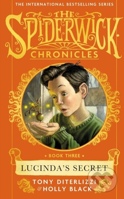 Kniha: Lucinda's Secret (Holly Black a Tony DiTerlizzi). Simon & Schuster, 2018 Kniha: Lucinda's Secret (Holly Black a Tony DiTerlizzi). Simon & Schuster, 2018