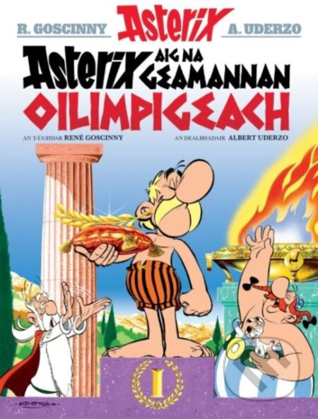 Kniha: Asterix aig na Geamannan Oilimpigeach (Goscinny). , 2019 Kniha: Asterix aig na Geamannan Oilimpigeach (Goscinny). , 2019