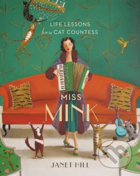 Kniha: Miss Mink (Janet Hill). Tundra, 2019 Kniha: Miss Mink (Janet Hill). Tundra, 2019