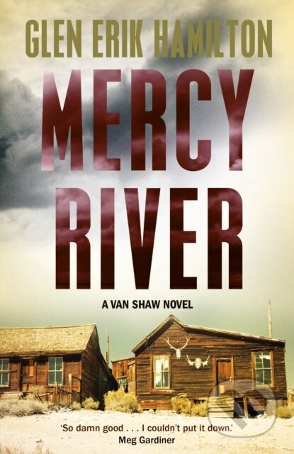 Kniha: Mercy River (Glen Erik Hamilton). Faber and Faber, 2020 Kniha: Mercy River (Glen Erik Hamilton). Faber and Faber, 2020
