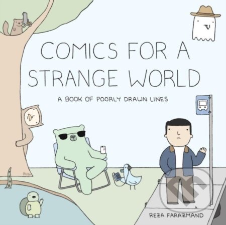 Kniha: Comics for a Strange World (Reza Farazmand). Prentice Hall, 2017 Kniha: Comics for a Strange World (Reza Farazmand). Prentice Hall, 2017